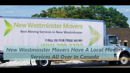 New Westminster Movers : Professional Moving Company
