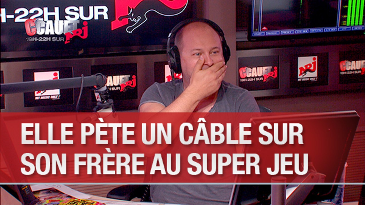 Elle pète un câble sur son frère au Super Jeu - C'Cauet sur NRJ