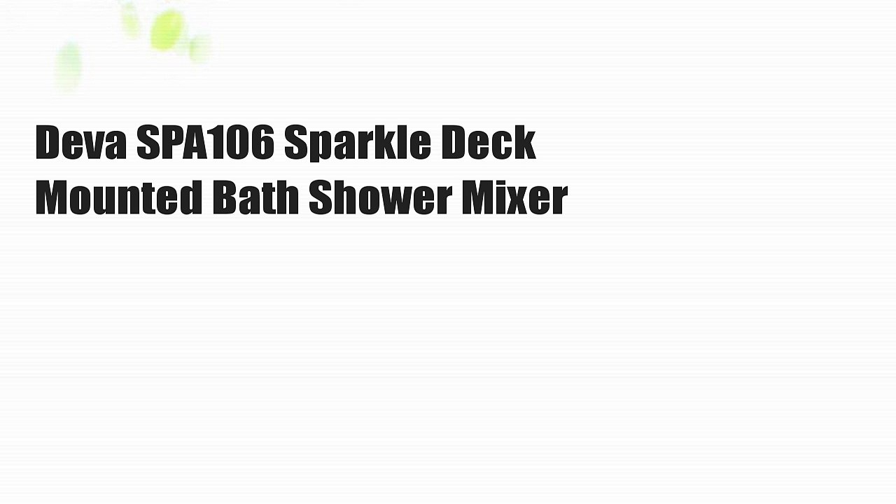 Deva SPA106 Sparkle Deck Mounted Bath Shower Mixer