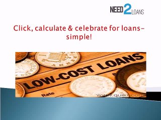Click, calculate & celebrate for loans- simple