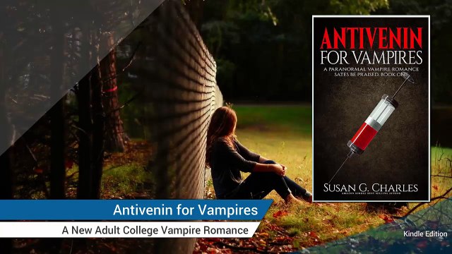 Antivenin for Vampires: A New Adult College Vampire Romance