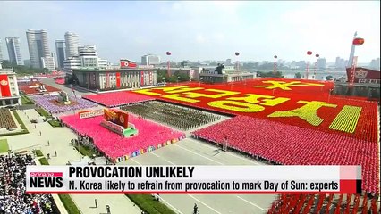 N. Korea likely to refrain from provocation ahead of Day of Sun: experts