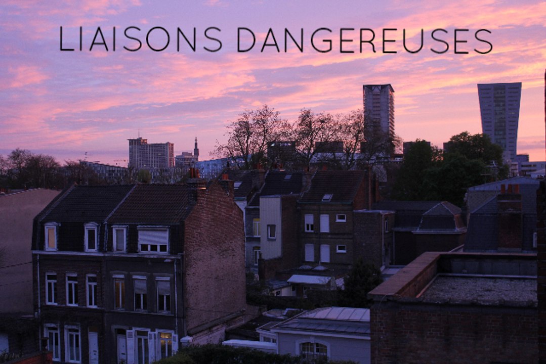 LIAISONS DANGEREUSES : 3 courts-métrages
