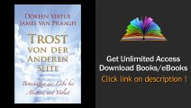 Trost von der Anderen Seiten Botschaften der Liebe bei Abschied und Ver PDF