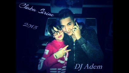 Cheba Sirine & Hichem Smati - Chir Wala Zoufri 2015 RemiX By DJ Adem