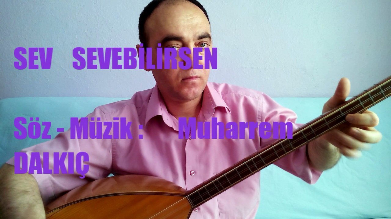 SEV     SEVEBİLİRSEN