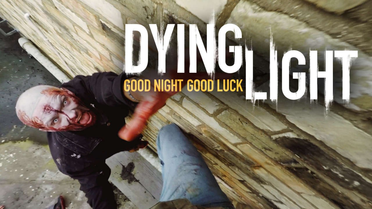 Gerçek Hayatta Dying Light