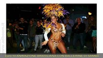 NAPOLI,    ANIMAZIONE BRASILIANA PER FESTE 18 ANNI NAPOLI EURO 10
