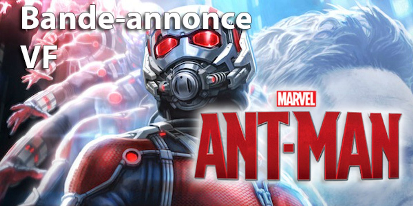 ANT-MAN - Bande-annonce / Trailer [VF|HD] (Marvel Avengers Comics)