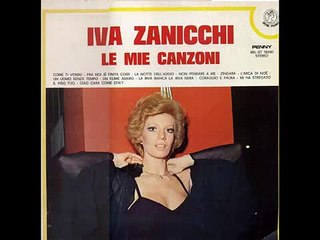 Non pensare a me    Iva Zanicchi