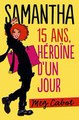 Download Samantha 15 ans heroine d'un jour Ebook {EPUB} {PDF} FB2