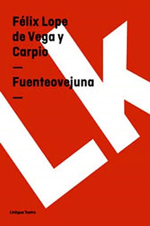 Download Fuenteovejuna Ebook {EPUB} {PDF} FB2