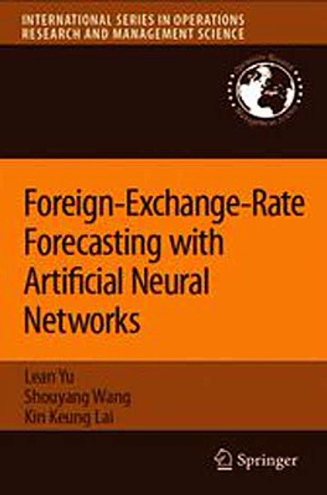 Download Foreign Exchange Rate Forecasting using Artificial Neural Networks Ebook {EPUB} {PDF} FB2