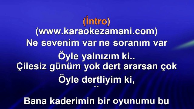 Çelik - Kaderimin Oyunu - 1998 TÜRKÇE KARAOKE