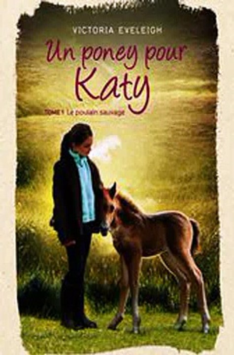 Download Un poney pour Katy - Tome 1 Ebook {EPUB} {PDF} FB2