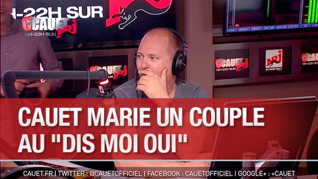 Cauet marie un couple au Dis moi oui - C'Cauet sur NRJ