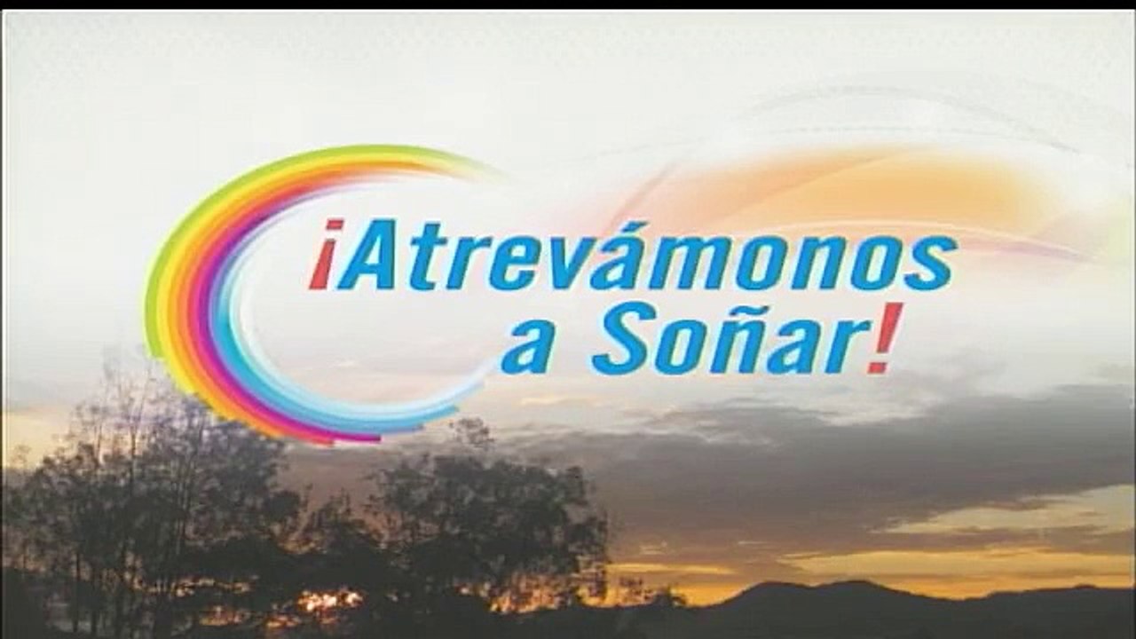 Atrevámonos a soñar