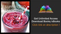 Das Buch der Superfood Smoothies 100 Rezepte fr leckere Powerdrinks PDF