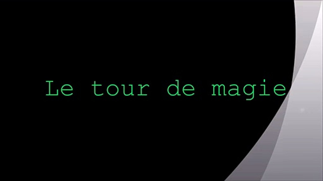 Le trou de magie