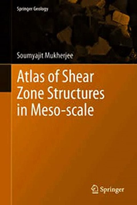 Download Atlas of Shear Zone Structures in Meso-scale Ebook {EPUB} {PDF} FB2