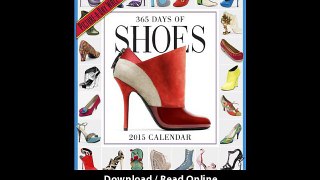 Download Days of Shoes Wall Calendar By Workman Publishing PDF