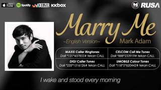 Mark Adam - Marry Me (English Version) [Official Lyrics Video]