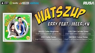 Erry Putra Feat. Meerlyn - Watszup [Official Lyrics Video]