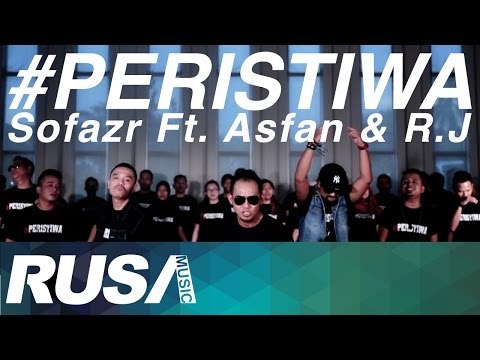 Sofazr Feat. Asfan & R.J - #Peristiwa [Official Music Video]