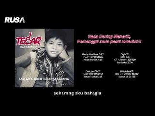 Tegar - Aku Yang Dulu Bukan Yang Sekarang [Official Lyrics Video]