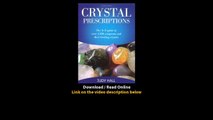 Download Crystal Prescriptions The AZ Guide to Over Symptoms and Their Healing