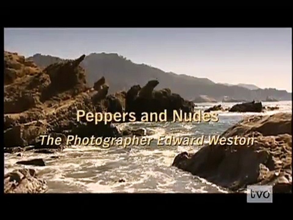 Peppers and Nudes: The Photographer Edward Weston  Thursday May 20 at 11 pm ET