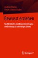 Download Bewusst erziehen Ebook {EPUB} {PDF} FB2