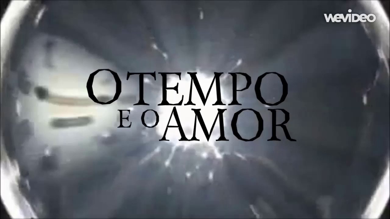 Teaser O tempo e amor 2015