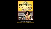 Download The Kitchen Beautician Natural Hair Care Recipes for Beautiful Healthy