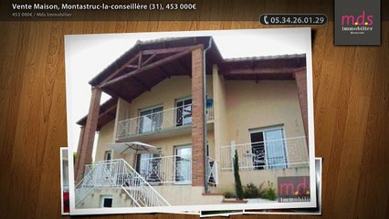 Vente Maison, Montastruc-la-conseillère (31), 453 000€