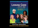 Download Looking Good Every Day Style Solutions for Real Women By Nancy NixRice