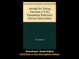 Download Aerials for Swing Dancers VHS Pasadena Ballroom Dance Association By E