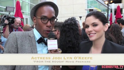 Actress Jodi Lyn O'Keefe at From The Rough Movie Premiere