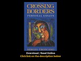 Download Crossing Borders Personal Essays By Sergio Troncoso PDF