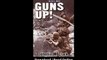 Download Guns Up A Firsthand Account of the Vietnam War By Johnnie M Clark PDF