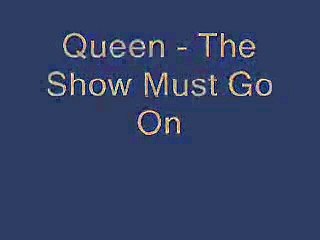 Queen - The Show Must Go On (Lyrics)