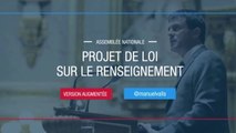 #PJLRenseignement : discours de Manuel Valls à l'Assemblée nationale, en version augmentée