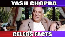 Yash Chopra | Unknown Facts | Rare Trivia | King Of Deewar