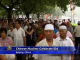 Chinese Muslims Celebrate Eid in Beijing