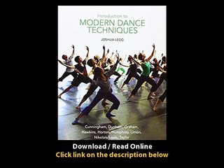 Introduction to Modern Dance Techniques by Joshua Legg - PDF Download
