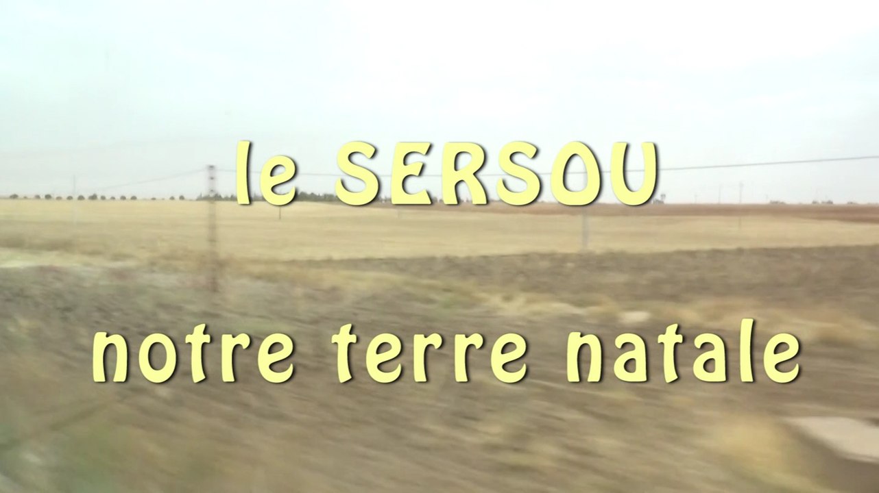 SERSOU Ma terre natale