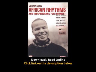 Download African Rhythms and Independence for Drumset By Mokhtar Samba PDF
