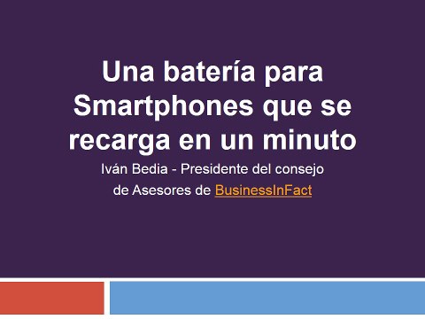 Una batería para smartphones que se recarga en 1 minuto