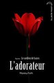 Download L'adorateur Ebook {EPUB} {PDF} FB2