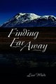 Download Finding Far Away Ebook {EPUB} {PDF} FB2